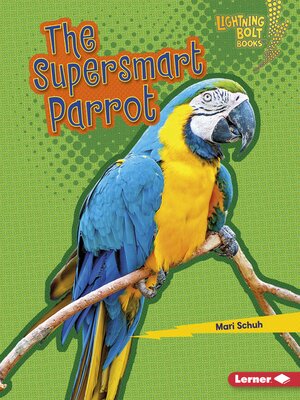 cover image of The Supersmart Parrot